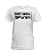 North Carolina Just Be Nice Ladies T-Shirt tile