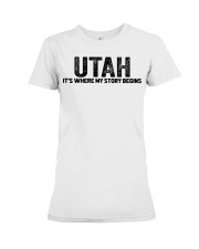 Utah - My Story Begins Premium Fit Ladies Tee tile