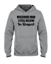 Missouri Man I Still Believe In Respect Hooded Sweatshirt tile