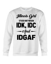Illinois Girl - IDK IDC IDGAF Crewneck Sweatshirt tile