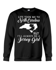 Jersey Girl Life Took Me To North Carolina Crewneck Sweatshirt tile