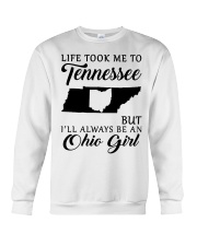 OHIO GIRL LIFE TOOK ME TO TENNESSEE Crewneck Sweatshirt tile