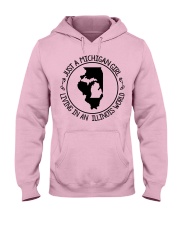 MICHIGAN GIRL LIVING IN ILLINOIS Hooded Sweatshirt front