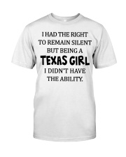 Texas girl didn't have the ability Classic T-Shirt tile