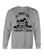 A trip to Maine is therapy Crewneck Sweatshirt tile