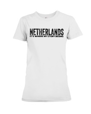 Netherlands - My Story Begins Premium Fit Ladies Tee tile
