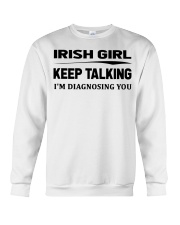 Irish Girl - I'm Diagnosing Crewneck Sweatshirt tile