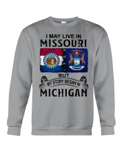 Began In Michigan - May Live In Missouri Crewneck Sweatshirt tile