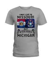 Began In Michigan - May Live In Missouri Ladies T-Shirt tile