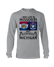 Began In Michigan - May Live In Missouri Long Sleeve Tee tile