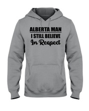Alberta Man I Still Believe In Respect Hooded Sweatshirt tile