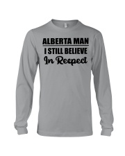 Alberta Man I Still Believe In Respect Long Sleeve Tee tile