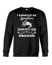Google My Symptoms - Go To Oregon Crewneck Sweatshirt tile