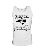 LIFE TOOK ME TO NORTH CAROLINA BE A CANADIAN GIRL Unisex Tank tile
