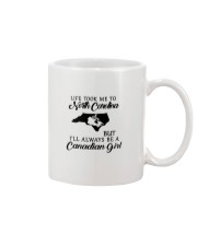 LIFE TOOK ME TO NORTH CAROLINA BE A CANADIAN GIRL Mug tile