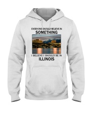 Should Be In Illinois Hooded Sweatshirt front