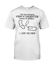 PUERTO RICO CALIFORNIA THE LOVE MOM AND DAUGHTER Classic T-Shirt front