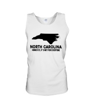 North Carolina It's Not For Everyone Unisex Tank tile