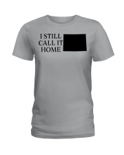 Colorado i still call it home Ladies T-Shirt tile