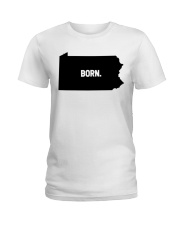Pennsylvania - Born Ladies T-Shirt tile