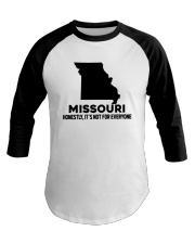 Missouri It's Not For Everyone Baseball Tee tile