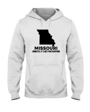 Missouri It's Not For Everyone Hooded Sweatshirt front