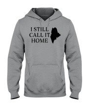 Maine i still call it home Hooded Sweatshirt tile