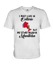 Began In Manitoba - Live In Ontario V-Neck T-Shirt tile