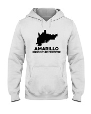 Amarillo It's Not For Everyone Hooded Sweatshirt front
