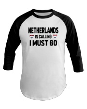Netherlands Is Calling Baseball Tee tile