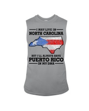 LIVE IN NORTH CAROLINA PUERTO RICO IN MY DNA Sleeveless Tee tile