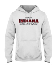 Made In Indiana A Long Long Time Ago Hooded Sweatshirt tile