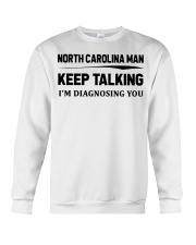 North Carolina Man - I'm Diagnosing Crewneck Sweatshirt tile