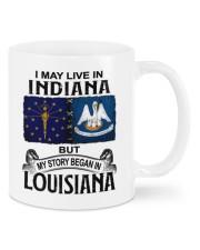 Began In Louisiana - May Live In Indiana Mugs tile