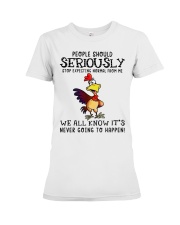 Chicken People Should Seriously Premium Fit Ladies Tee tile