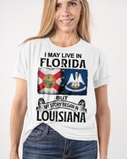 Began In Louisiana - May Live In Florida Classic T-Shirt apparel-classic-tshirt-lifestyle-front-101