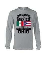 LIVE IN MEXICO BUT BEGAN IN OHIO Long Sleeve Tee tile