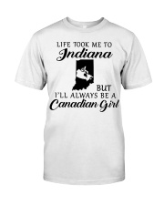 LIFE TOOK ME TO INDIANA BE A CANADIAN GIRL Classic T-Shirt tile