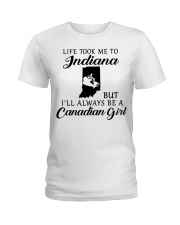 LIFE TOOK ME TO INDIANA BE A CANADIAN GIRL Ladies T-Shirt tile
