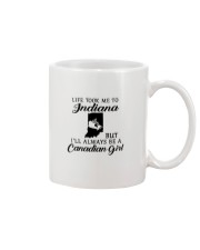 LIFE TOOK ME TO INDIANA BE A CANADIAN GIRL Mug tile