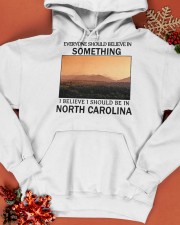 Should Be In North Carolina Hooded Sweatshirt apparel-hooded-sweatshirt-lifestyle-front-65