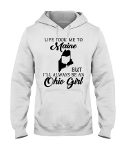 OHIO GIRL LIFE TOOK ME TO MAINE Hooded Sweatshirt tile