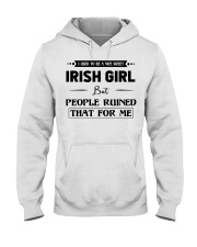 Irish Girl - But People Ruined Hooded Sweatshirt tile