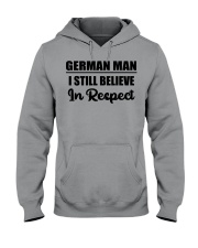 German Man I Still Believe In Respect Hooded Sweatshirt tile