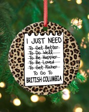 I Just Need To Go To British Columbia Circle ornament - single (porcelain) custom-circle-ornament-single-porcelain-lifestyle-11