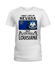 Began In Louisiana - May Live In Nevada Ladies T-Shirt tile