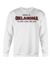 Made In Oklahoma A Long Long Time Ago Crewneck Sweatshirt tile