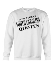 I Speak Fluent South Carolina Quotes Crewneck Sweatshirt tile