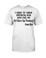 Irish Girl Gave Up Thinking Classic T-Shirt tile