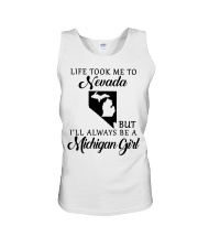 LIFE TOOK TO NEVADA BE A MICHIGAN GIRL Unisex Tank tile